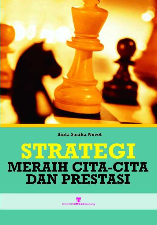 Strategi Meraih Cita-cita dan Prestasi